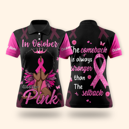 Personalized In October We Wear Pink Black Queen - Breast Cancer Awareness Shirt, Custom Choo